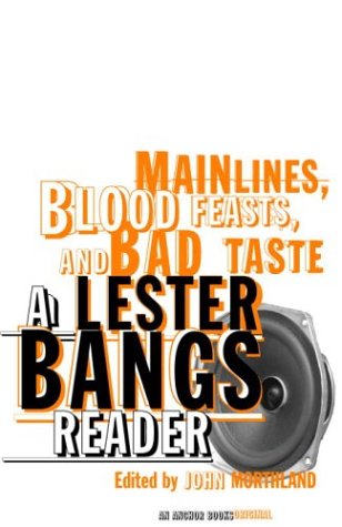 Mainlines, blood feasts, and bad taste