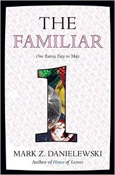 The Familiar. Vol. 1: One Rainy Day in May