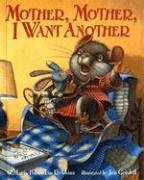 Mother, Mother, I want another