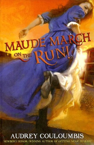 Maude March on the run!, or, Trouble is her middle name
