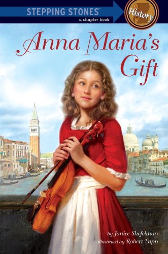 Anna Maria's Gift (A Stepping Stone Book(TM))