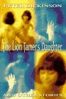 The Lion Tamer's Daughter and Other Stories