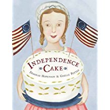 Independence Cake: A Revolutionary Confection Inspired by Amelia Simmons, Whose True History Is Unfortunately Unknown