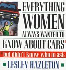 Everything women always wanted to know about cars