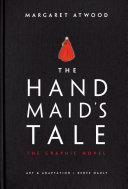 The Handmaid's Tale: The Graphic Novel