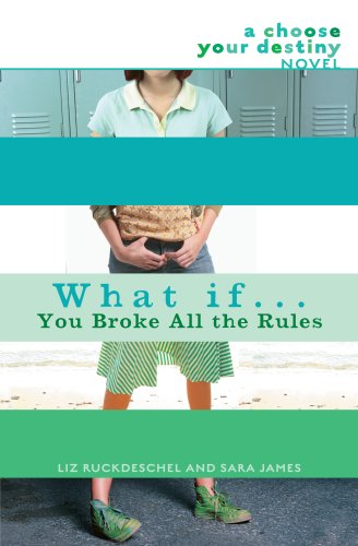 What if-- you broke all the rules?