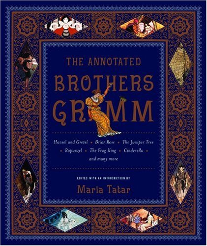 The annotated Brothers Grimm