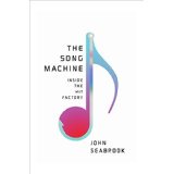 The Song Machine: Inside the Hit Factory