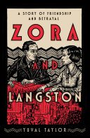 Zora and Langston: The Story of Friendship and Betrayal