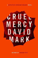 Cruel Mercy: A Detective Sergeant McAvoy Novel