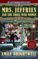Mrs. Jeffries and the Three Wise Women: A Victorian Mystery