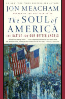 The Soul of America: The Battle for Our Better Angels