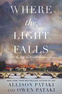 Where The Light Falls: A Novel of the French Revolution