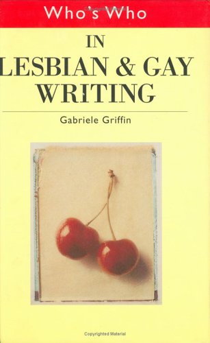 Who's who in lesbian and gay writing