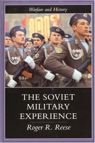 The Soviet military experience