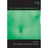 The Transgender Studies Reader 2