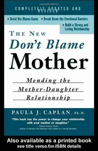 The new don't blame mother