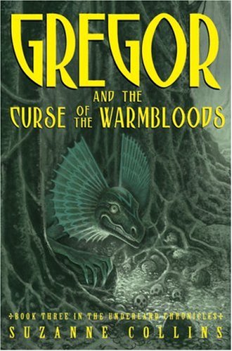Gregor and the Curse of the Warm-bloods