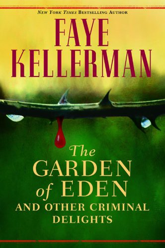 The garden of Eden and other criminal delights