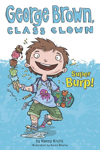 Super Burp! #1 (George Brown, Class Clown)