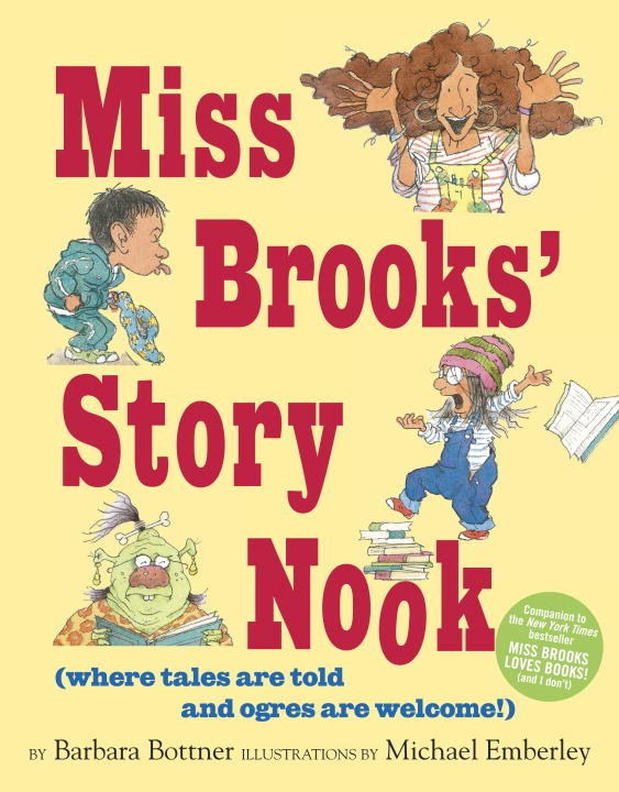 Miss Brooks' Story Nook: (Where Tales are Told and Ogres are Welcome!)