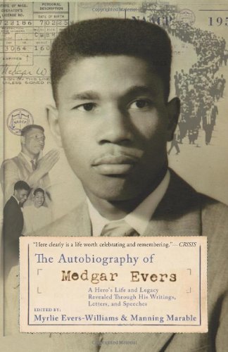 The autobiography of Medgar Evers