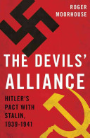 The Devils' Alliance: Hitler's Pact with Stalin, 1939–1941