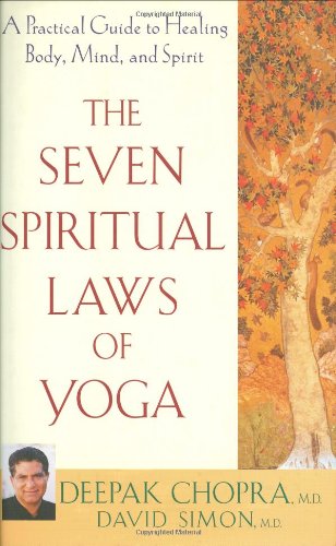The seven spiritual laws of yoga