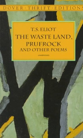The waste land, Prufrock, and other poems