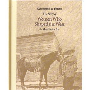 The story of women who shaped the West