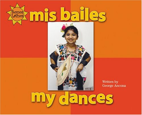 Mis bailes = My dances