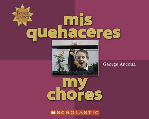 Mis quehaceres = My chores