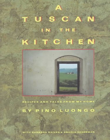 A Tuscan in the Kitchen 