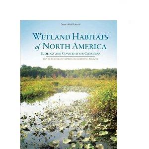 Wetland Habitats of North America: Ecology and Conservation Concerns