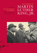 The Papers of Martin Luther King, Jr. Vol. 7: To Save the Soul of America, January 1961–August 1962