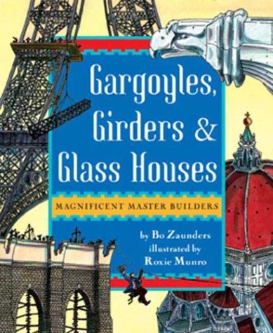 Gargoyles, Girders & Glass Houses
