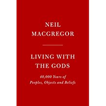Living with the Gods: On Beliefs and Peoples