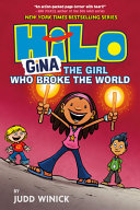 Hilo: Gina; The Girl Who Broke the World