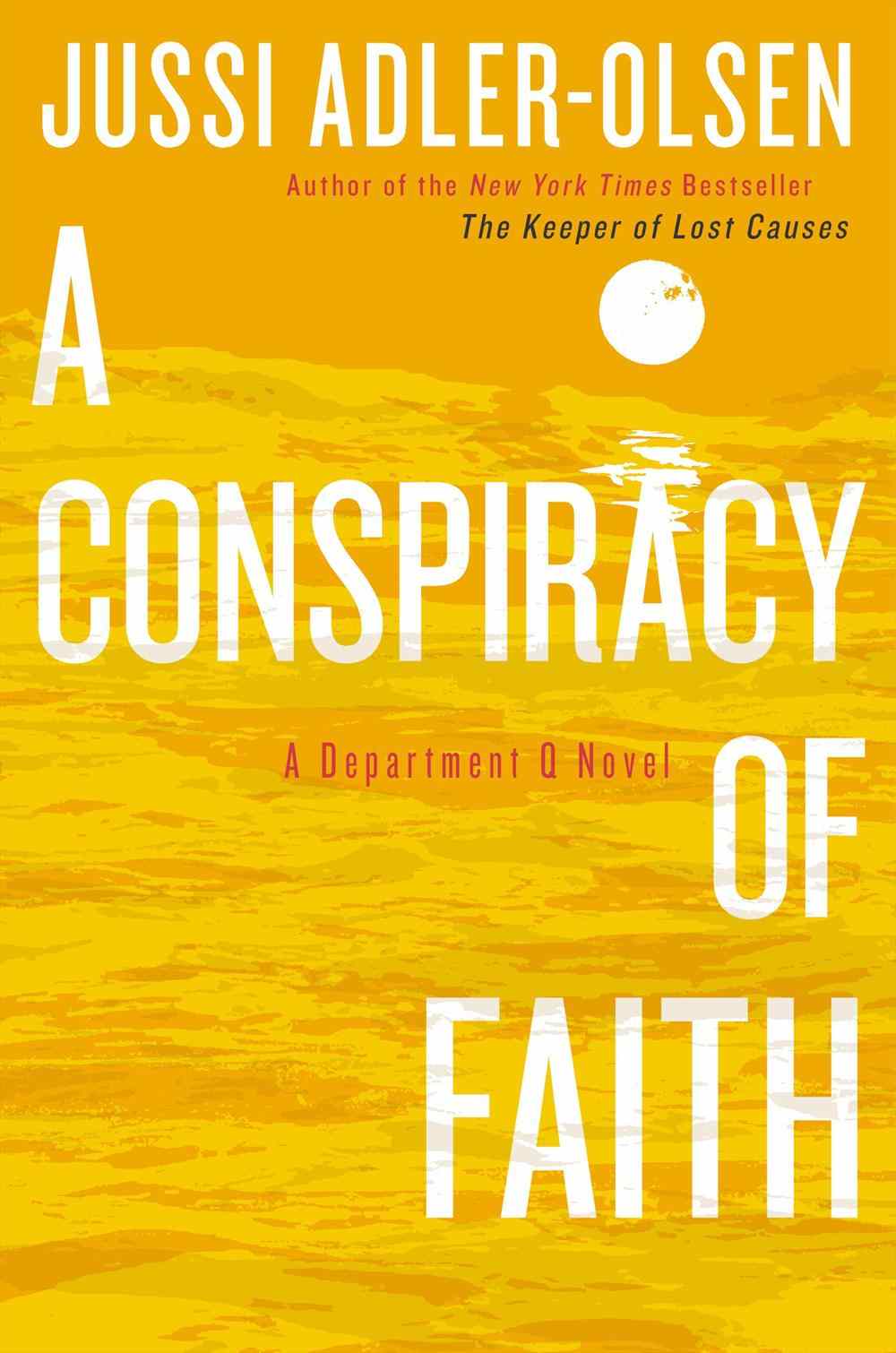 A Conspiracy of Faith: A Department Q Novel