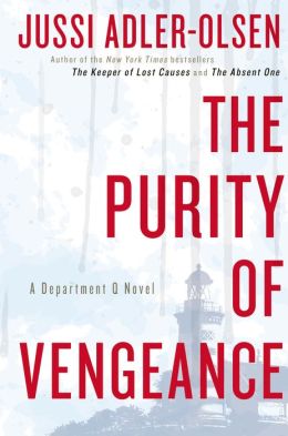 The Purity of Vengeance: A Department Q Novel