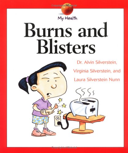 Burns and blisters