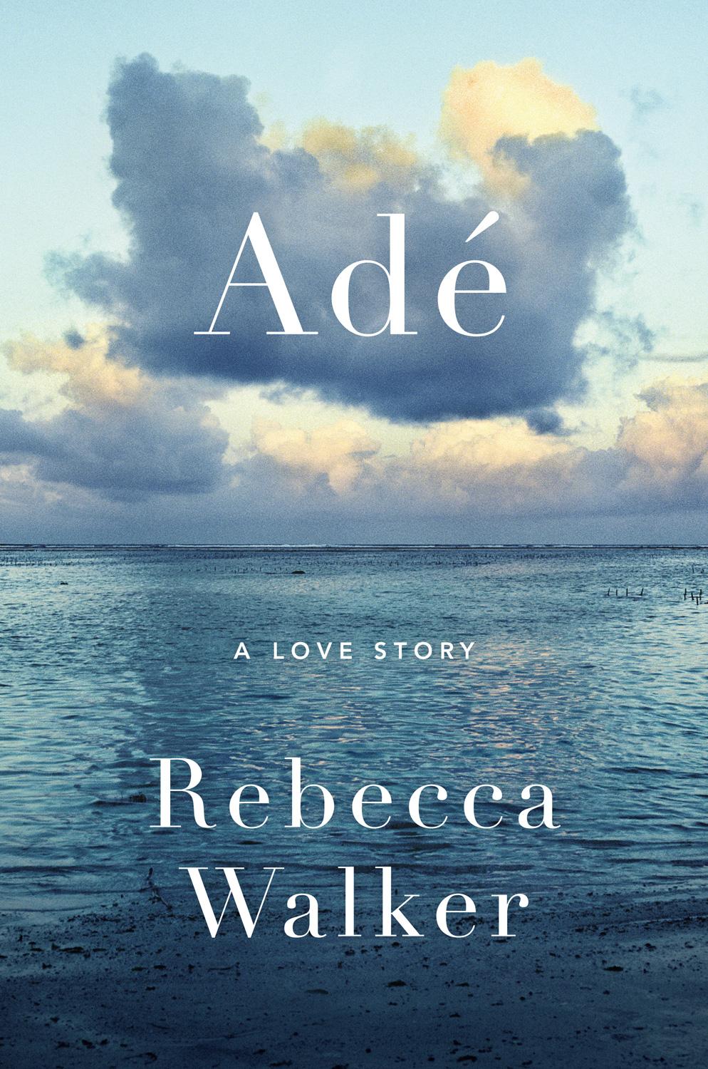 Adé: A Love Story