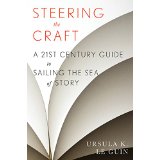 Steering the Craft: A Twenty-First-Century Guide to Sailing the Sea of Story