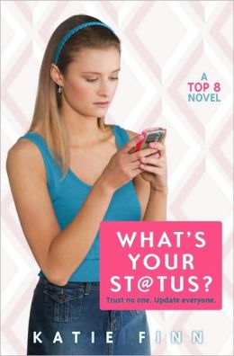 What's Your Status? A Top 8 Novel