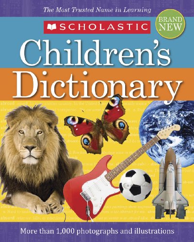 Scholastic Children's Dictionary (2010 Edition)