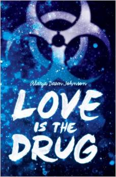 Love Is the Drug