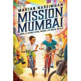 Mission Mumbai: A Novel of Sacred Cows, Snakes, and Stolen Toilets