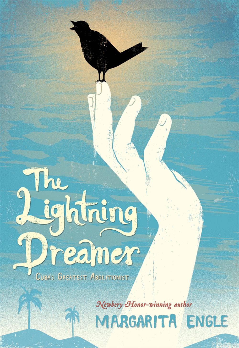 The Lightning Dreamer: Cuba's Greatest Abolitionist