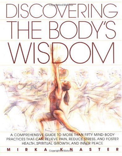 Discovering the body's wisdom