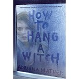 How To Hang a Witch